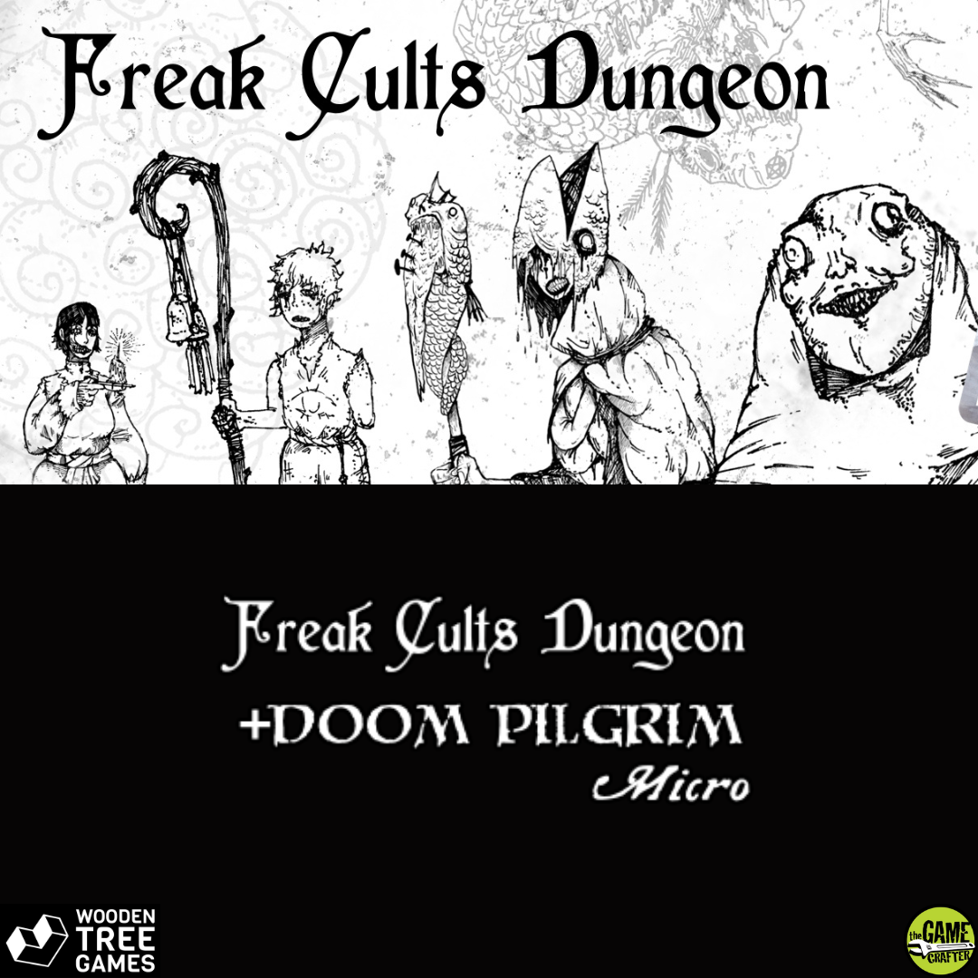 Freak Cults Dungeon & DOOM PILGRIM Micro - Wooden Tree Games